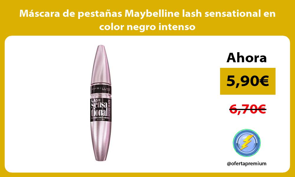 Máscara de pestañas Maybelline lash sensational en color negro intenso