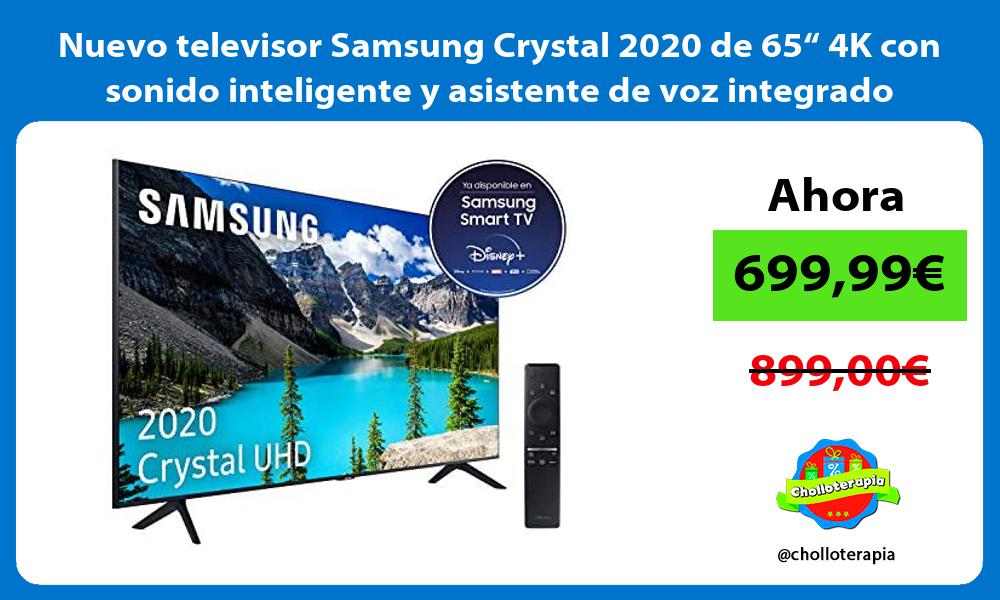 Nuevo televisor Samsung Crystal 2020 de 65“ 4K con sonido inteligente y asistente de voz integrado