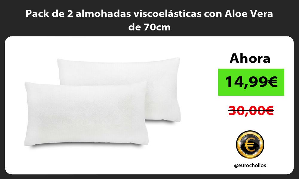Pack de 2 almohadas viscoelásticas con Aloe Vera de 70cm