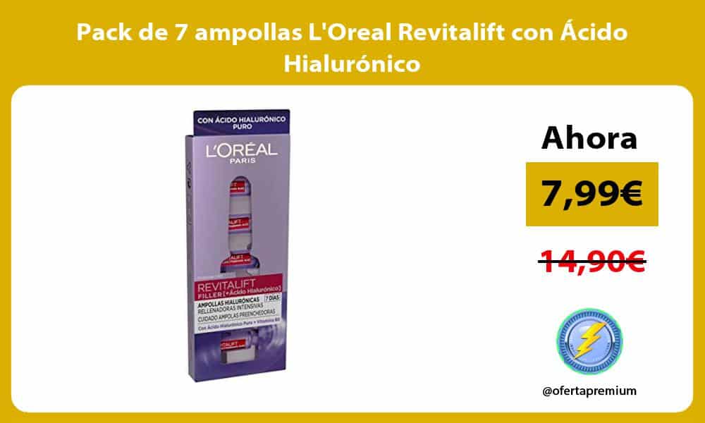 Pack de 7 ampollas LOreal Revitalift con Ácido Hialurónico