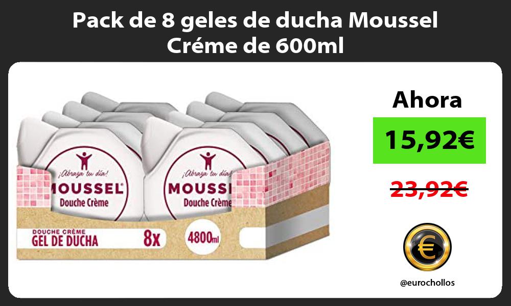 Pack de 8 geles de ducha Moussel Créme de 600ml