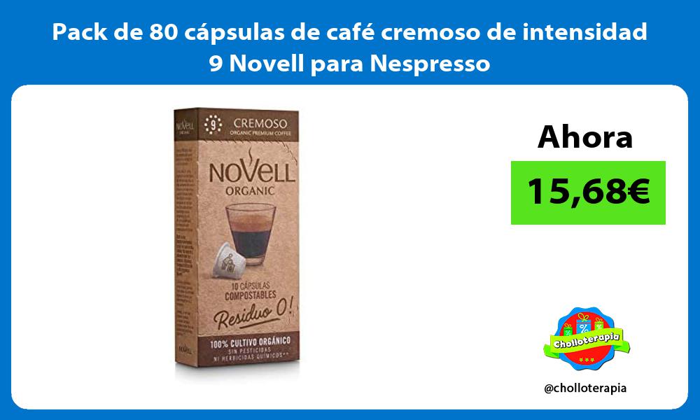 Pack de 80 cápsulas de café cremoso de intensidad 9 Novell para Nespresso