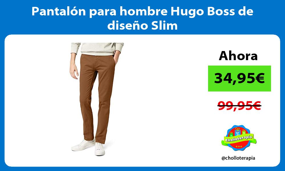 Pantalón para hombre Hugo Boss de diseño Slim