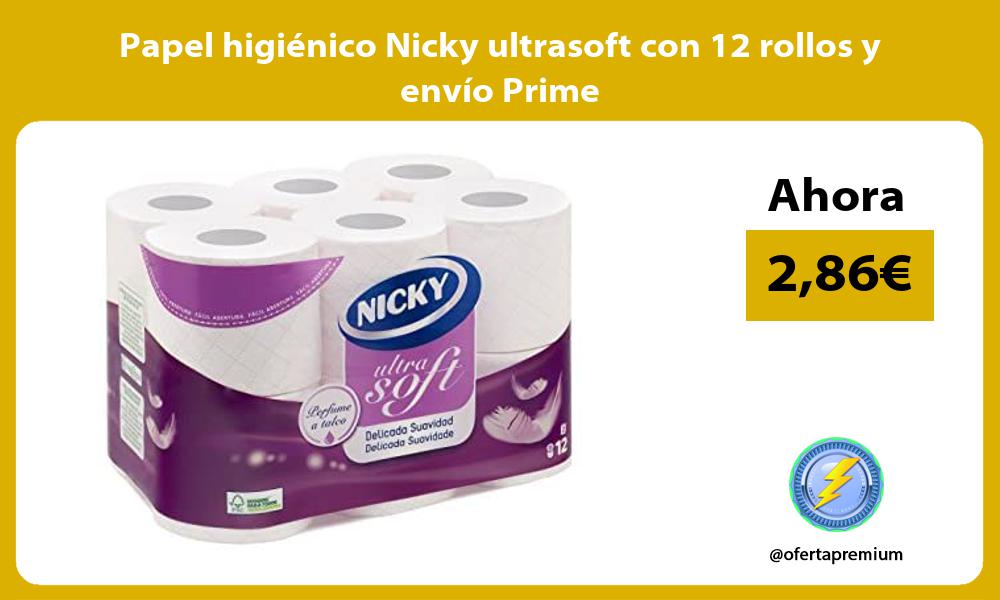 Papel higiénico Nicky ultrasoft con 12 rollos y envío Prime