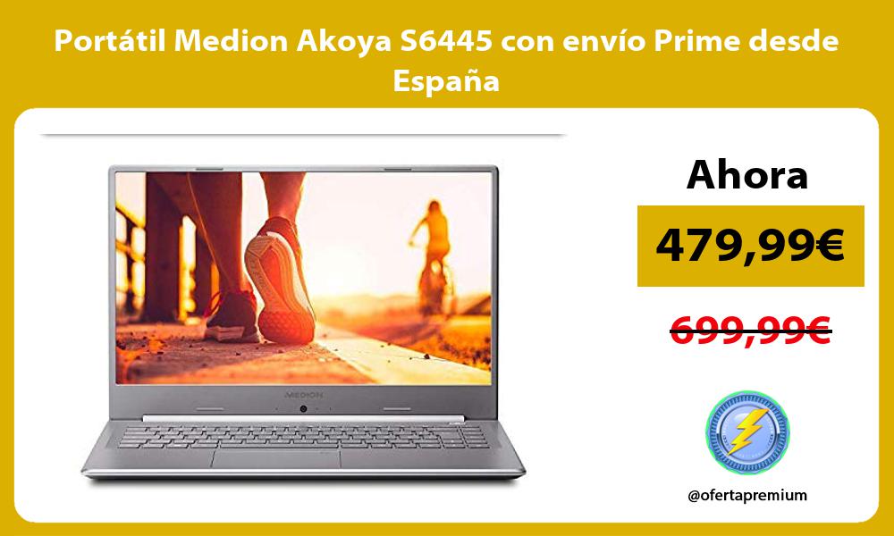 Portátil Medion Akoya S6445 con envío Prime desde España