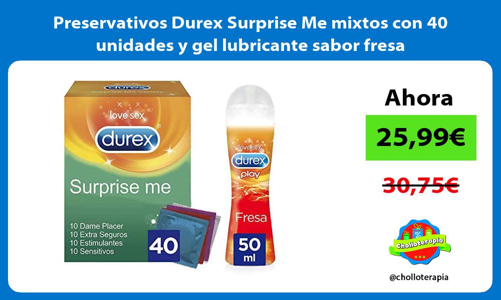 Preservativos Durex Surprise Me mixtos con 40 unidades y gel lubricante sabor fresa