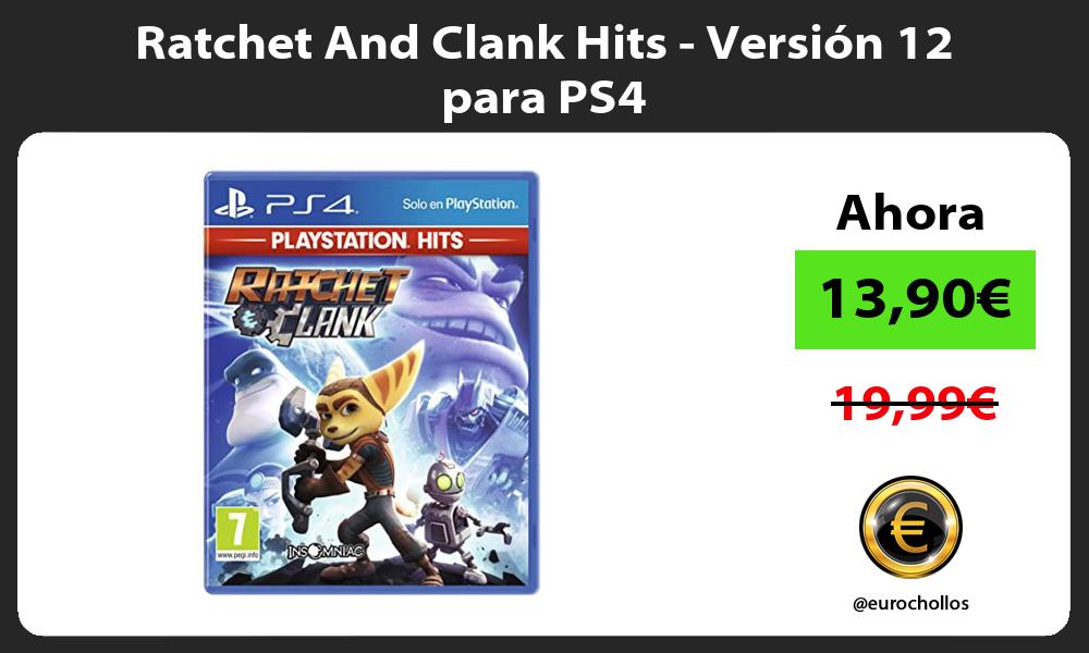 Ratchet And Clank Hits Versión 12 para PS4