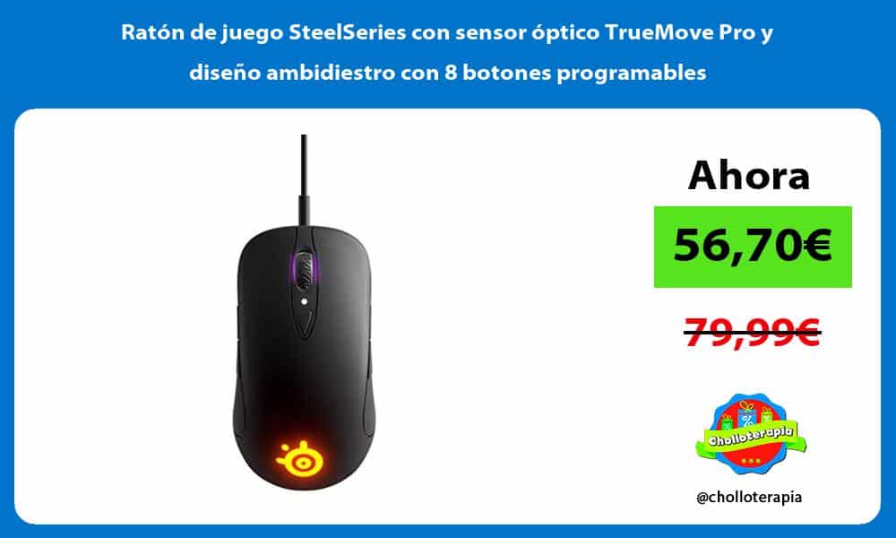 Ratón de juego SteelSeries con sensor óptico TrueMove Pro y diseño ambidiestro con 8 botones programables