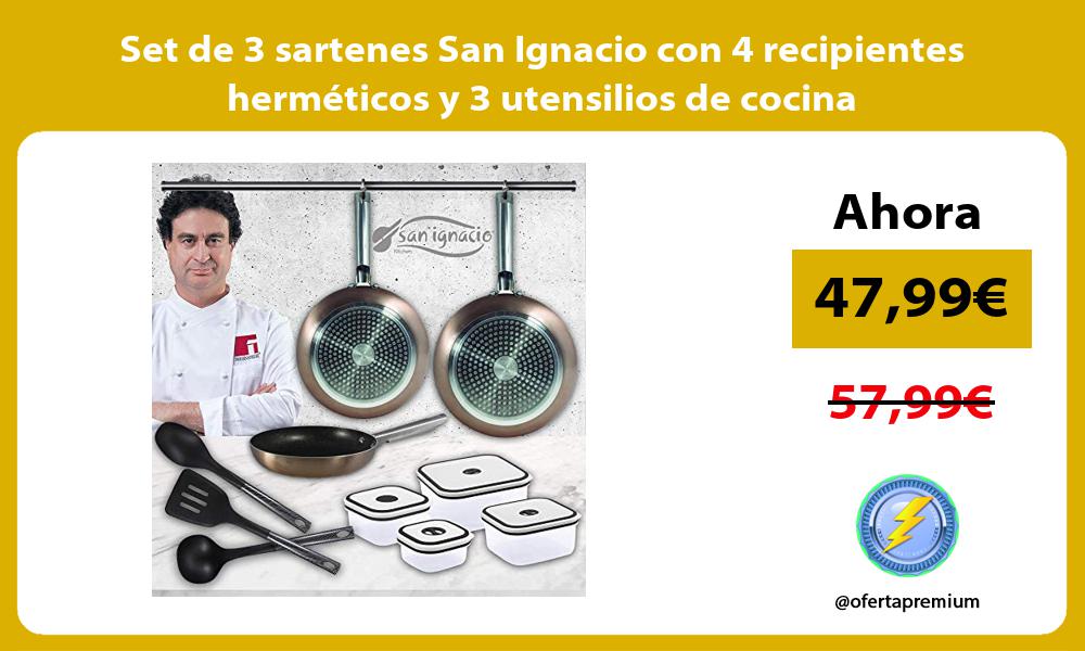 Set de 3 sartenes San Ignacio con 4 recipientes herméticos y 3 utensilios de cocina