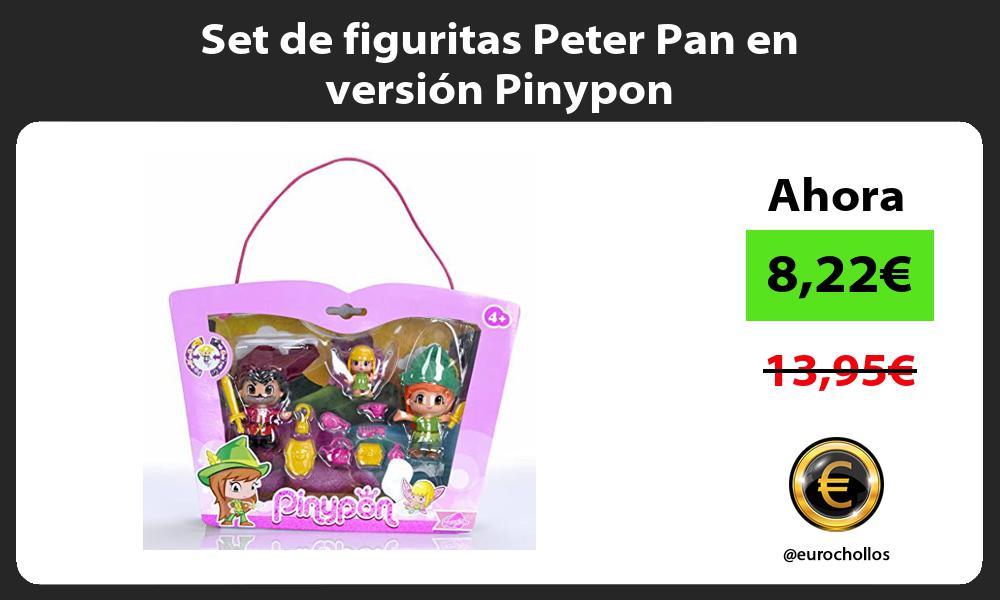 Set de figuritas Peter Pan en versión Pinypon