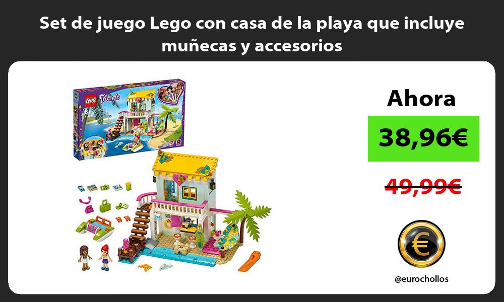 Set de juego Lego con casa de la playa que incluye muñecas y accesorios