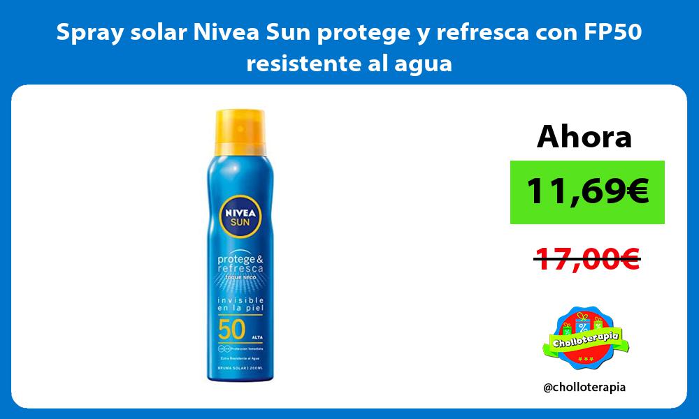 Spray solar Nivea Sun protege y refresca con FP50 resistente al agua