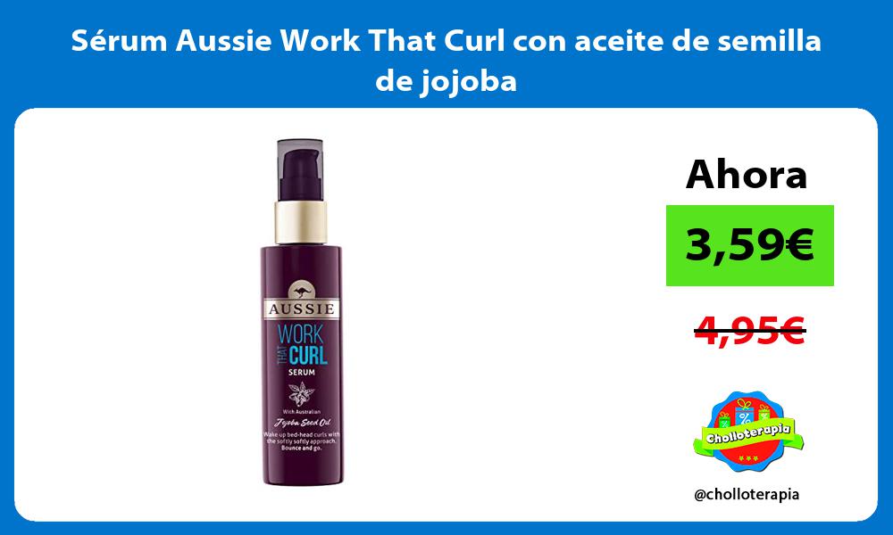 Sérum Aussie Work That Curl con aceite de semilla de jojoba