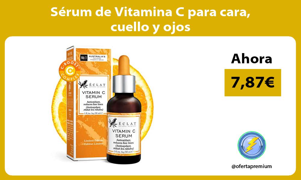 Sérum de Vitamina C para cara cuello y ojos