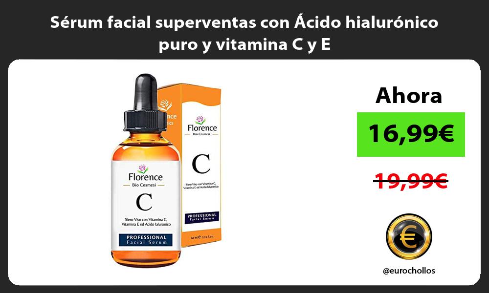 Sérum facial superventas con Ácido hialurónico puro y vitamina C y E