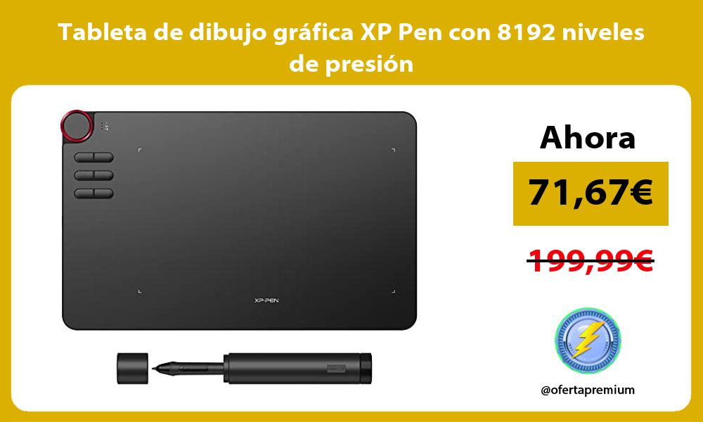 Tableta de dibujo gráfica XP Pen con 8192 niveles de presión