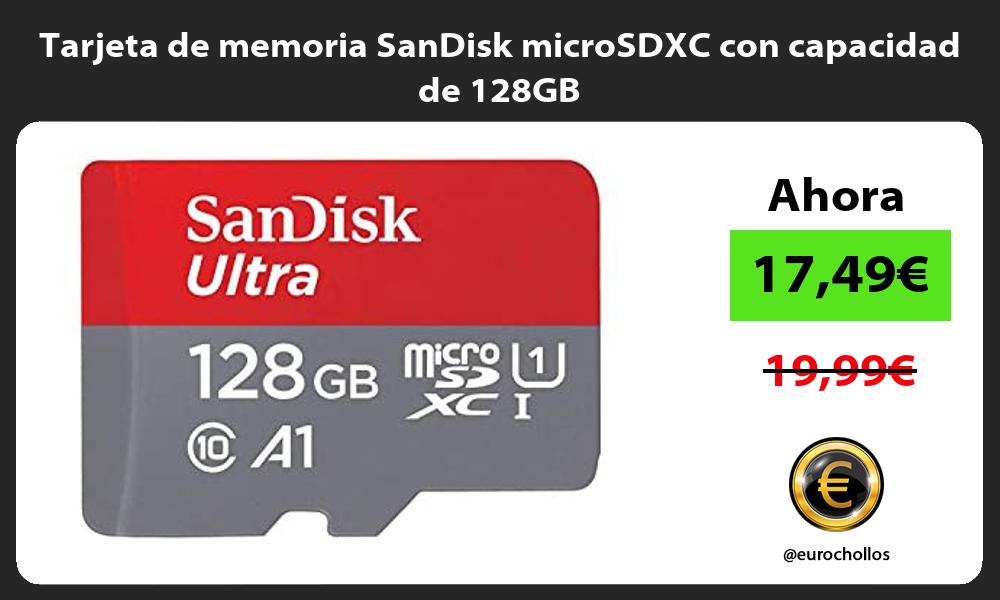 Tarjeta de memoria SanDisk microSDXC con capacidad de 128GB