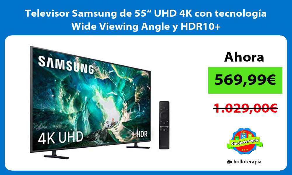 Televisor Samsung de 55“ UHD 4K con tecnología Wide Viewing Angle y HDR10