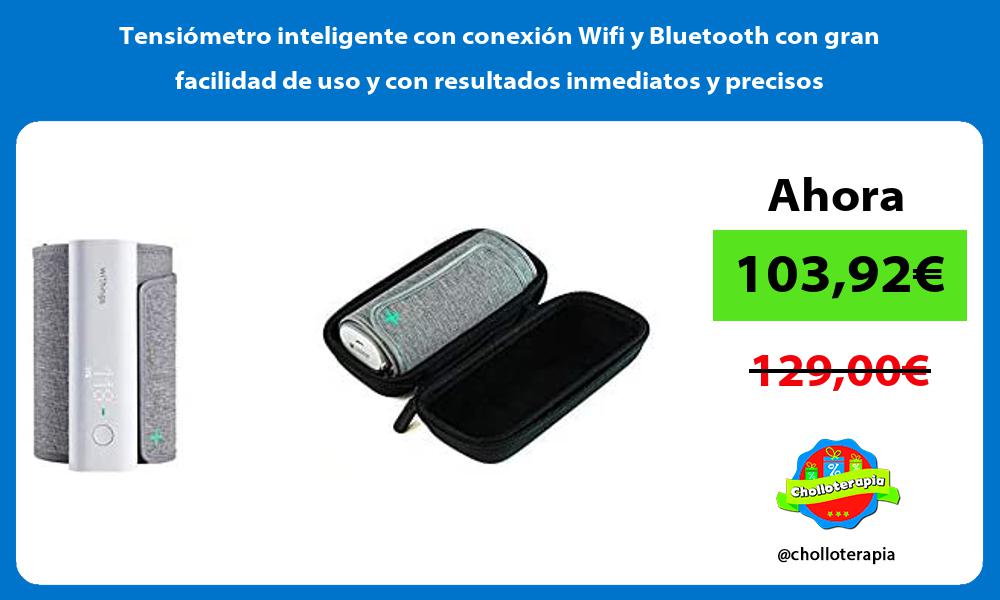 Tensiómetro inteligente con conexión Wifi y Bluetooth con gran facilidad de uso y con resultados inmediatos y precisos