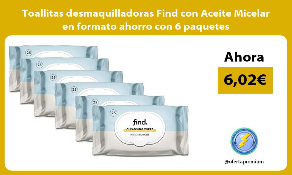 Toallitas desmaquilladoras Find con Aceite Micelar en formato ahorro con 6 paquetes
