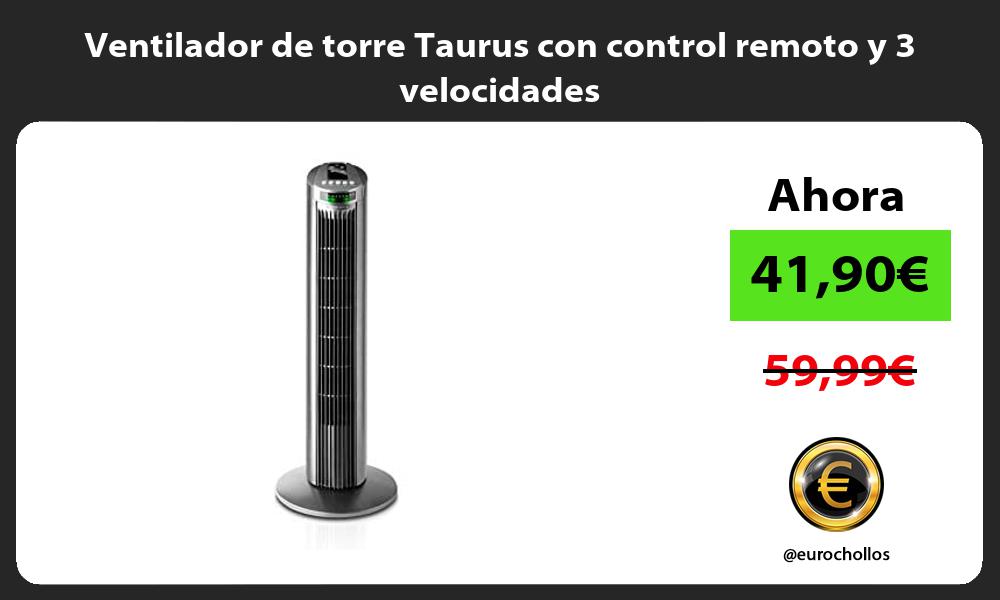 Ventilador de torre Taurus con control remoto y 3 velocidades