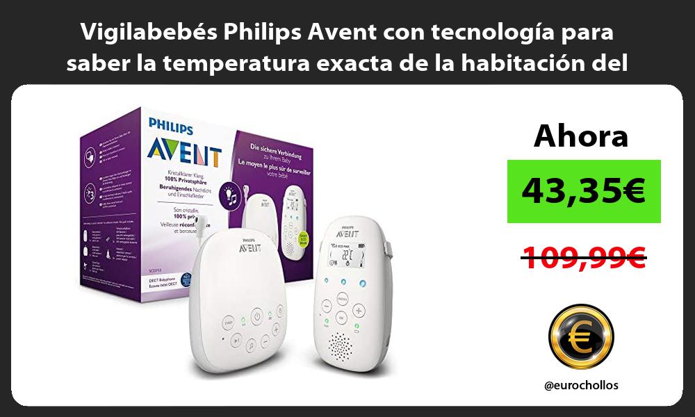 Vigilabebés Philips Avent con tecnología para saber la temperatura exacta de la habitación del bebé