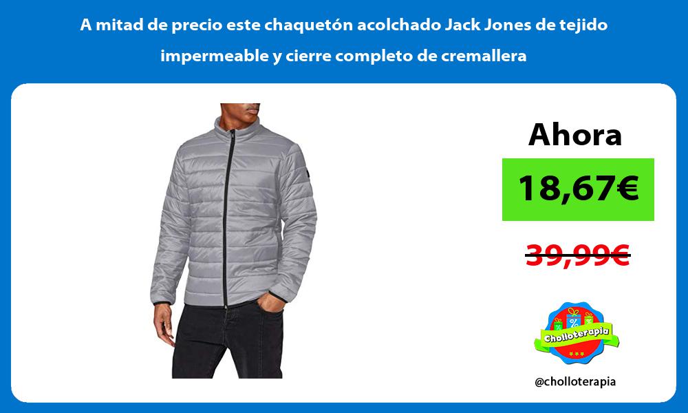 A mitad de precio este chaquetón acolchado Jack Jones de tejido impermeable y cierre completo de cremallera