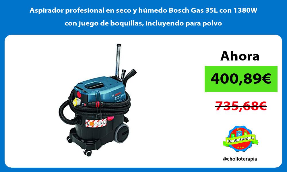 Aspirador profesional en seco y húmedo Bosch Gas 35L con 1380W con juego de boquillas incluyendo para polvo