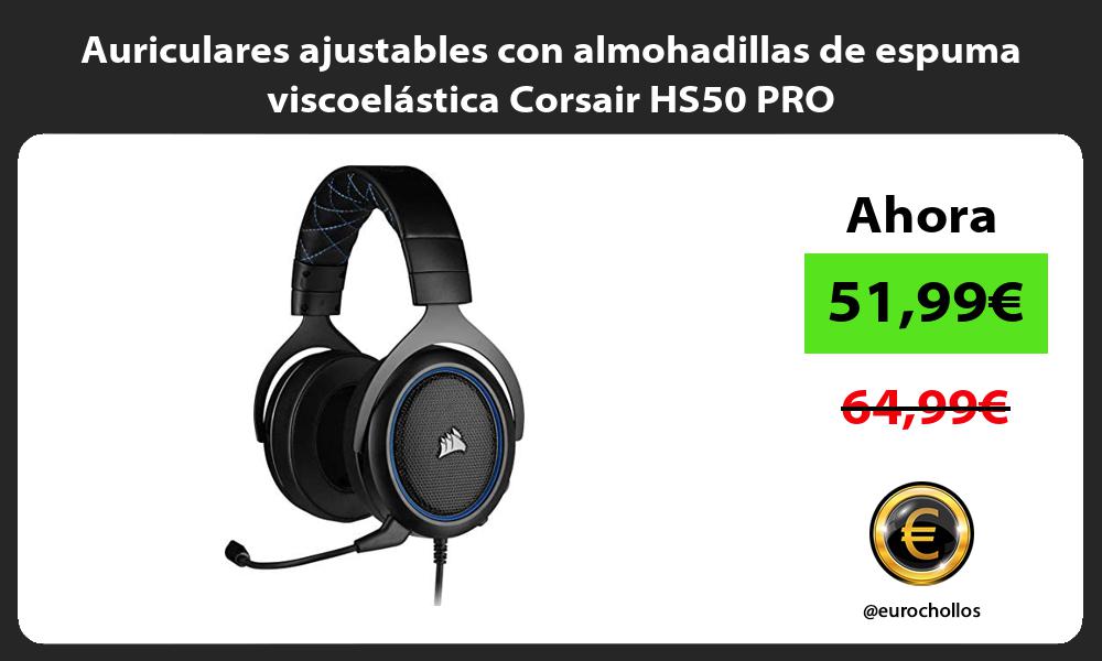 Auriculares ajustables con almohadillas de espuma viscoelástica Corsair HS50 PRO