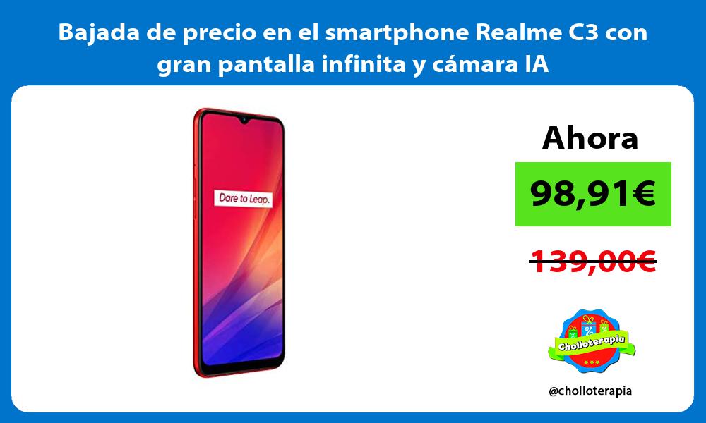 Bajada de precio en el smartphone Realme C3 con gran pantalla infinita y cámara IA