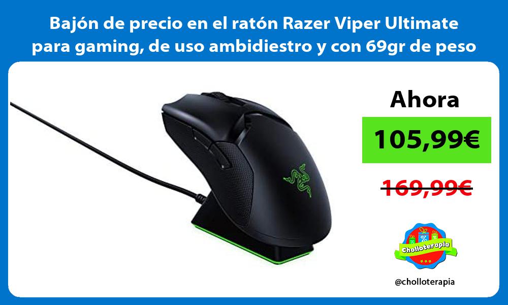 Bajón de precio en el ratón Razer Viper Ultimate para gaming de uso ambidiestro y con 69gr de peso