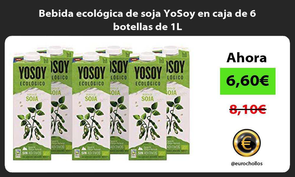 Bebida ecológica de soja YoSoy en caja de 6 botellas de 1L