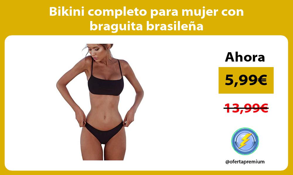 Bikini completo para mujer con braguita brasileña