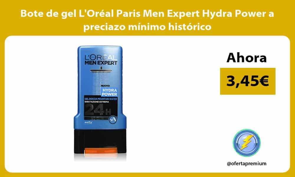 Bote de gel LOréal Paris Men Expert Hydra Power a preciazo mínimo histórico