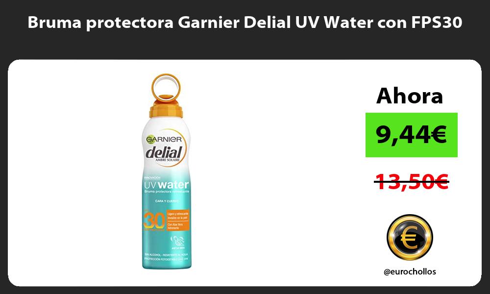 Bruma protectora Garnier Delial UV Water con FPS30