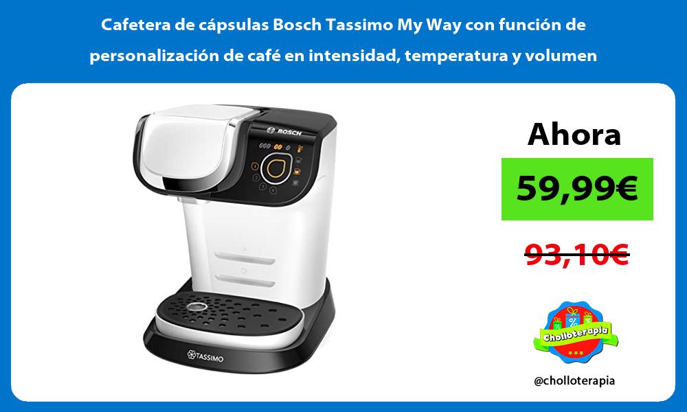 Cafetera de cápsulas Bosch Tassimo My Way con función de personalización de café en intensidad temperatura y volumen