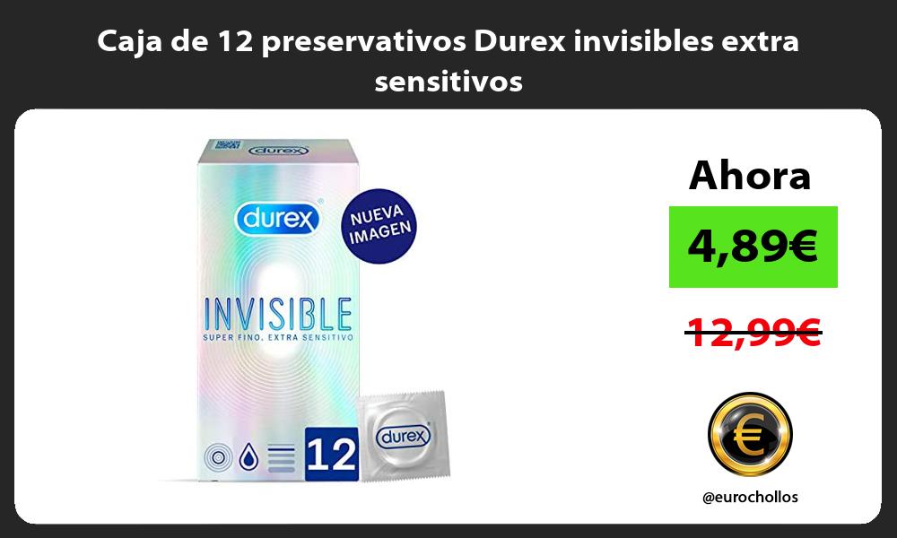 Caja de 12 preservativos Durex invisibles extra sensitivos