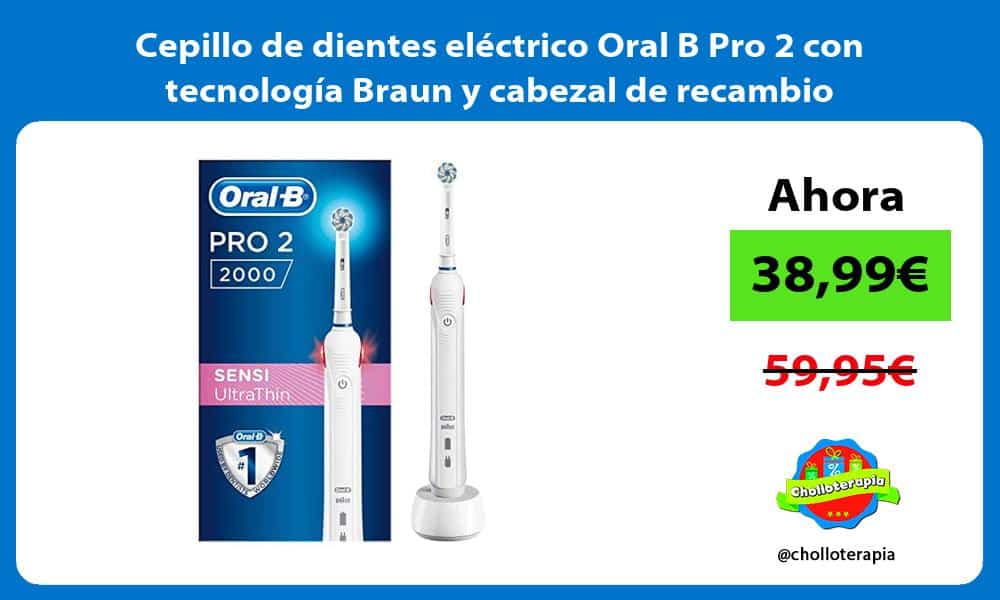 Cepillo de dientes eléctrico Oral B Pro 2 con tecnología Braun y cabezal de recambio