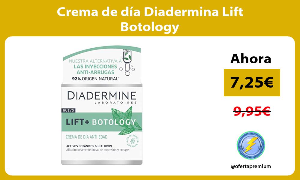 Crema de día Diadermina Lift Botology