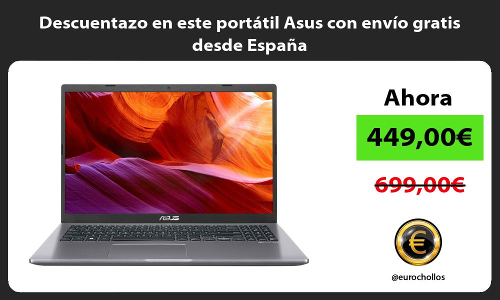 Descuentazo en este portátil Asus con envío gratis desde España