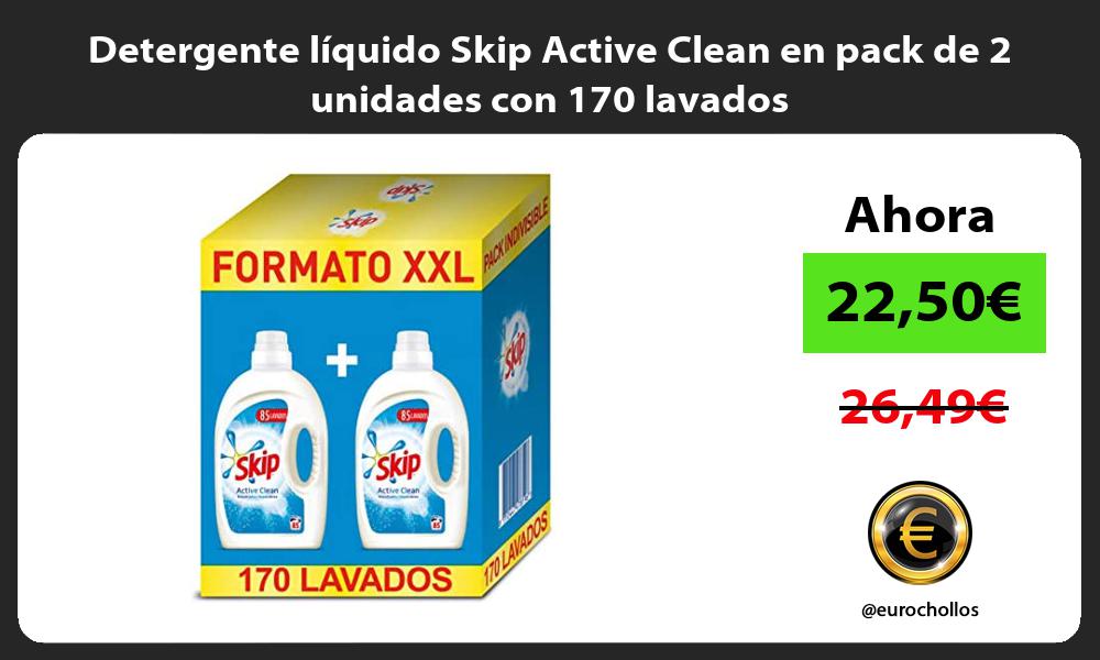 Detergente líquido Skip Active Clean en pack de 2 unidades con 170 lavados