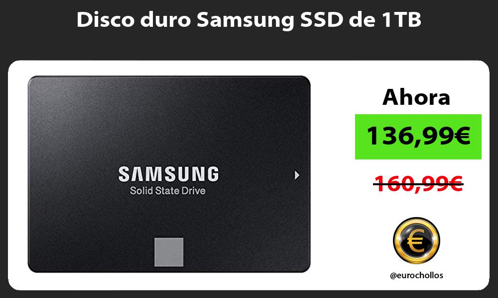 Disco duro Samsung SSD de 1TB