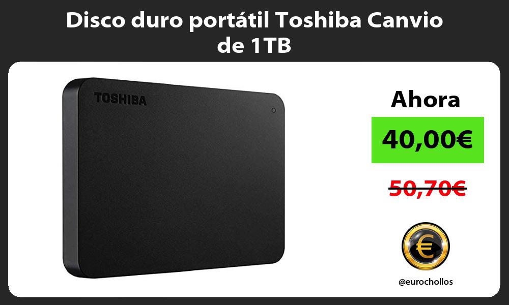 Disco duro portátil Toshiba Canvio de 1TB