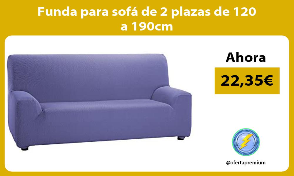 Funda para sofá de 2 plazas de 120 a 190cm