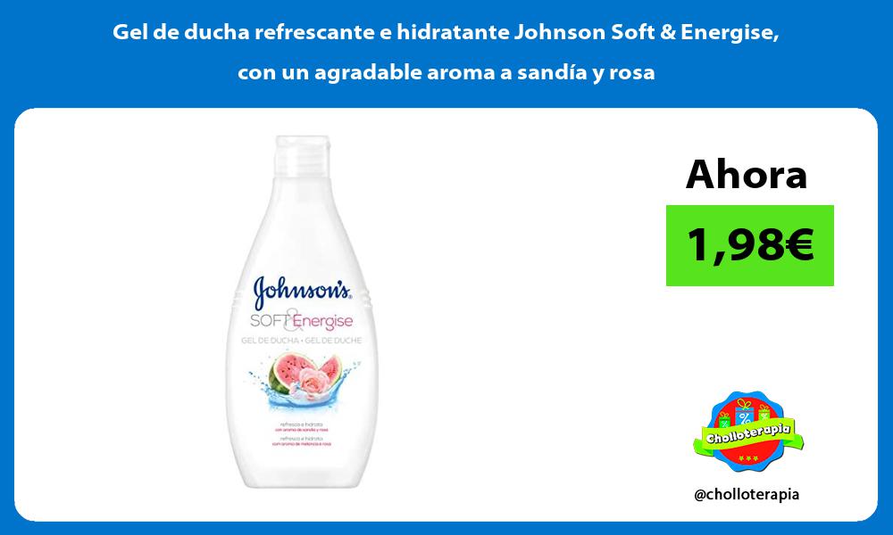 Gel de ducha refrescante e hidratante Johnson Soft Energise con un agradable aroma a sandía y rosa