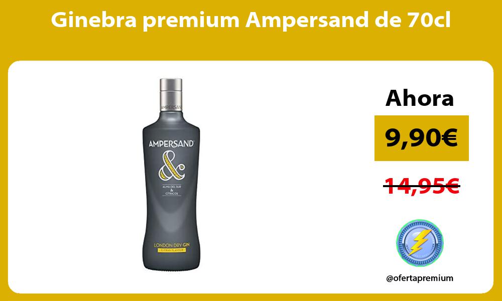 Ginebra premium Ampersand de 70cl
