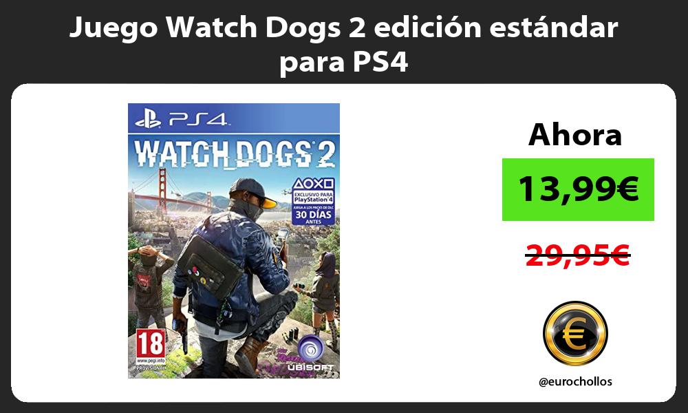 Juego Watch Dogs 2 edición estándar para PS4