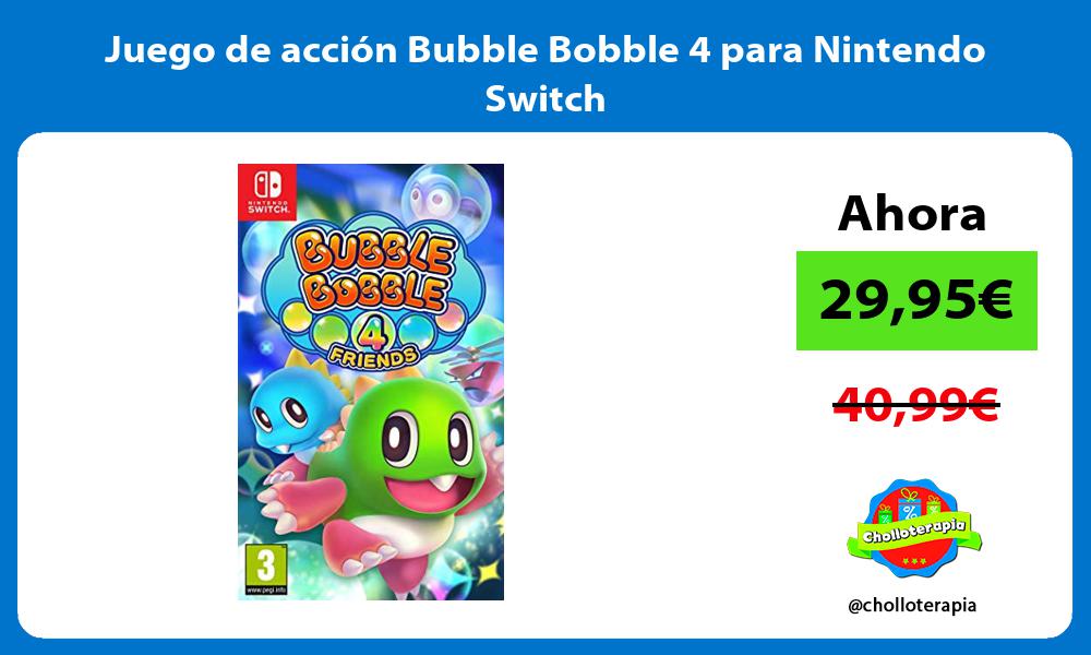 Juego de acción Bubble Bobble 4 para Nintendo Switch