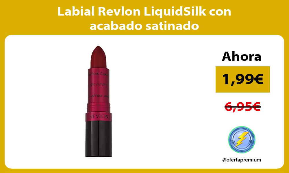 Labial Revlon LiquidSilk con acabado satinado