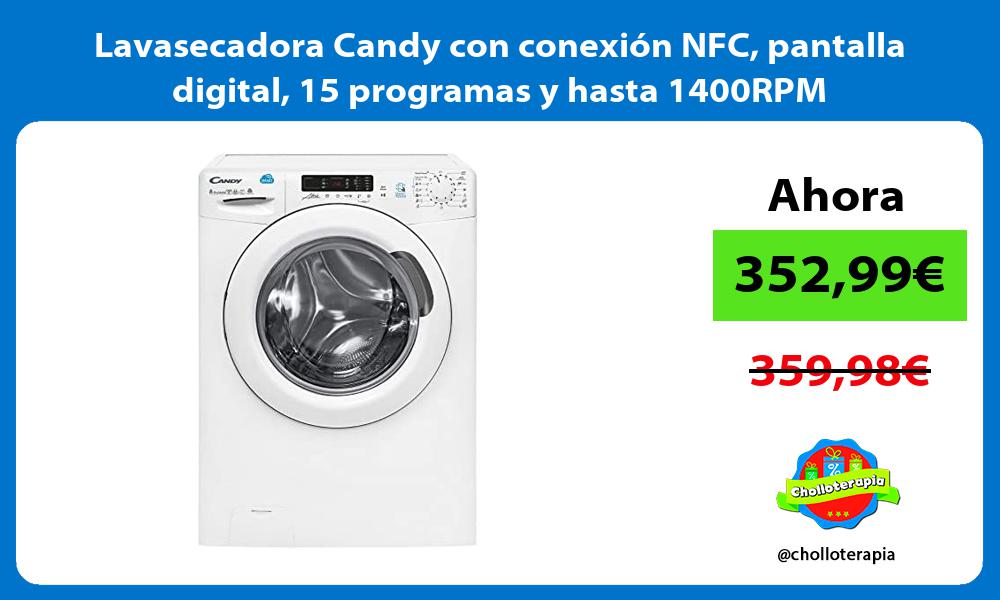 Lavasecadora Candy con conexión NFC pantalla digital 15 programas y hasta 1400RPM